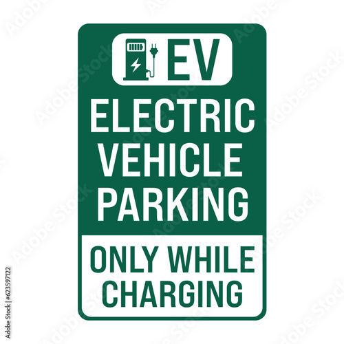 EV electric vehicle parking. Only while charging. Electric Vehicle Charging Station Vector Images. Warning, atention.