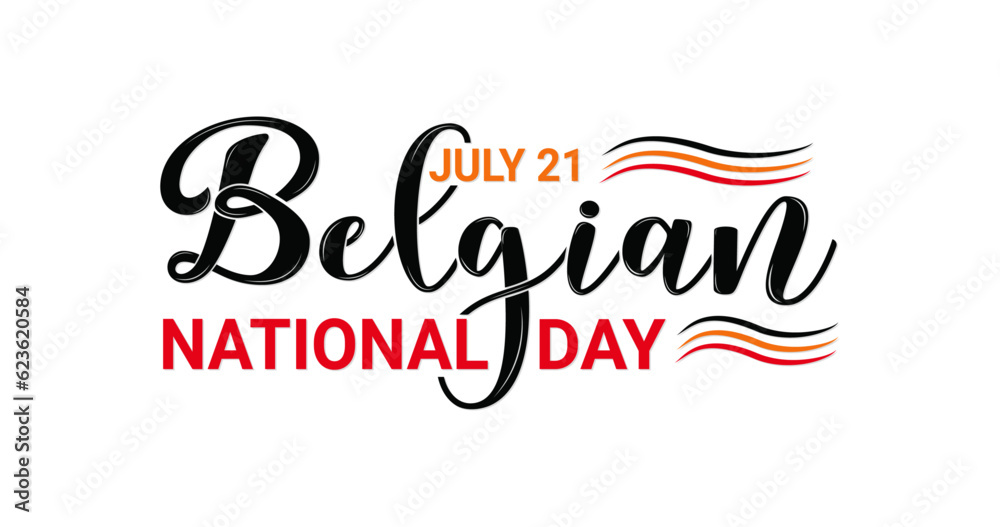 Belgian National Day. Belgium Independence Day (Fête Nationale Belge). Annual holiday in Belgium, celebrated on Jule 21. Great for Patriotic design, posters, greeting cards, banners, and backgrounds.