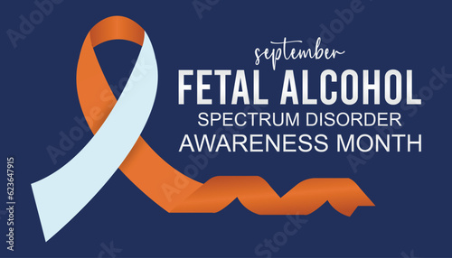 International Fetal alcohol spectrum disorder awareness month is observed every year in September For banner, poster, card and background design.