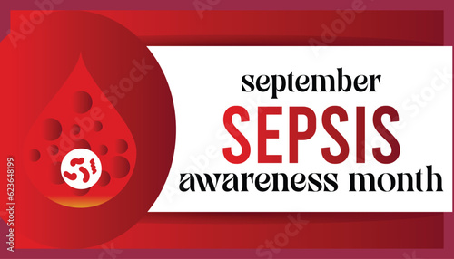 Sepsis awareness month observed each year during September . Vector illustration on the theme of .
