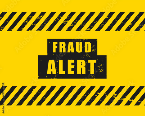 fraud alert warning background to avoid financial scam or crime