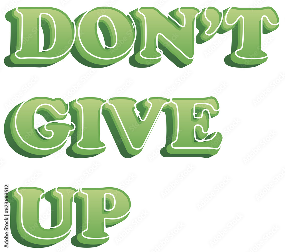 Fototapeta premium Don't Give Up