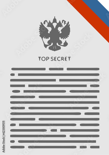 Russian top secret document. Declassified, confidential information, secret text with russian coat of arms. Non-public information. Sheet of paper with classified information.