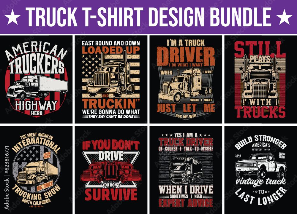Truck Driver T-Shirt Design Bundle, American Vector Truck t-shirts design Graphics, delivery truck t shirt bundle,