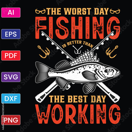 THE WORST DAY FISHING IS BETTER THAN THE BEST DAY WORKING