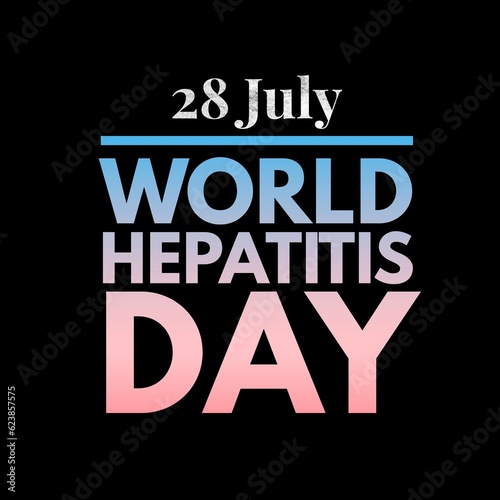 28 July world hepatitis day national international 