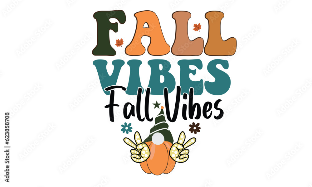 Fall Vibes Retro T-Shirt Design
Fall Vibes Retro T-Shirt Design