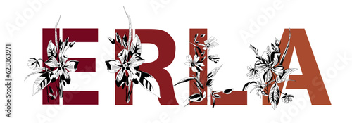 Woman's name Erla. Font composition named ERLA. Decorative floral font. Typography in the style of art nouveau, modern, vintage.