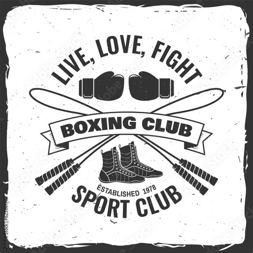 Boxing club badge, logo design. Vector illustration. For Boxing sport club emblem, sign, patch, shirt, template. Vintage monochrome label, sticker with with boxing jump rope, gloves and boxing shoes