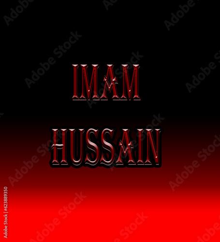 Photo Imam Hussain AS writing on red and black background