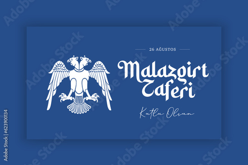 1071 August 26, Malazgirt Zaferi Kutlu Olsun. (Happy Malazgirt Victory) Greeting card, banner, social media template, banner vector illustration.