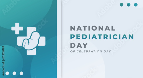 National Pediatrician Day Celebration Vector Design Illustration for Background, Poster, Banner, Advertising, Greeting Card