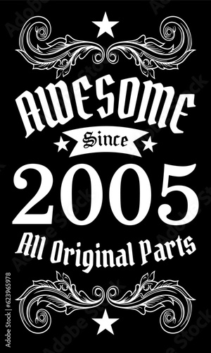 Awesome since 2005, All Original Parts vector art