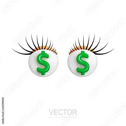 3d eyes with dollar sign. Female look with eyelashes with green dollars. Happy eyes. Dreams. Vector. Illustration