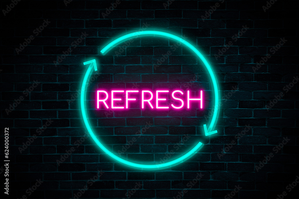 Refresh neon banner on brick wall background. Refresh neon banner on brick wall background.