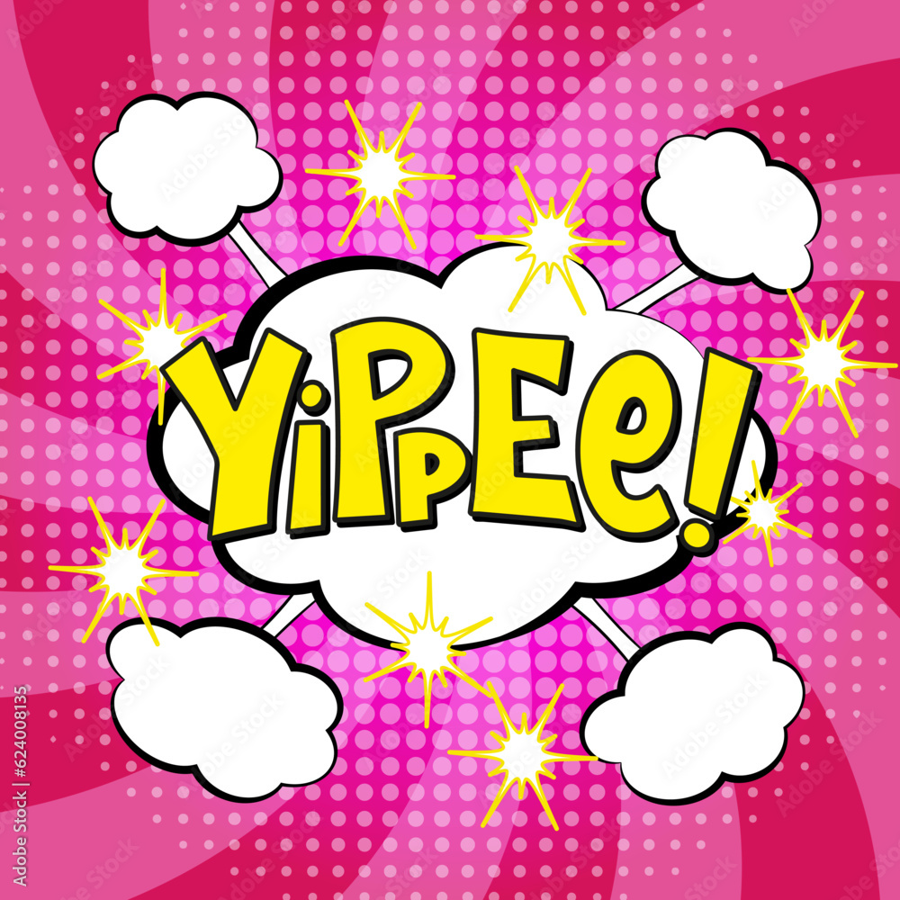 Comic lettering yippee. Vector bright cartoon illustration in retro pop art style. Comic text sound effects. EPS 10.