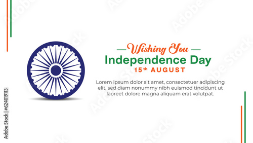 Happy Independence Day with 15 August Text Banner Template, India Independence Day Tri Color India Flag with 3D Ashoka Wheel Decorated Background Design