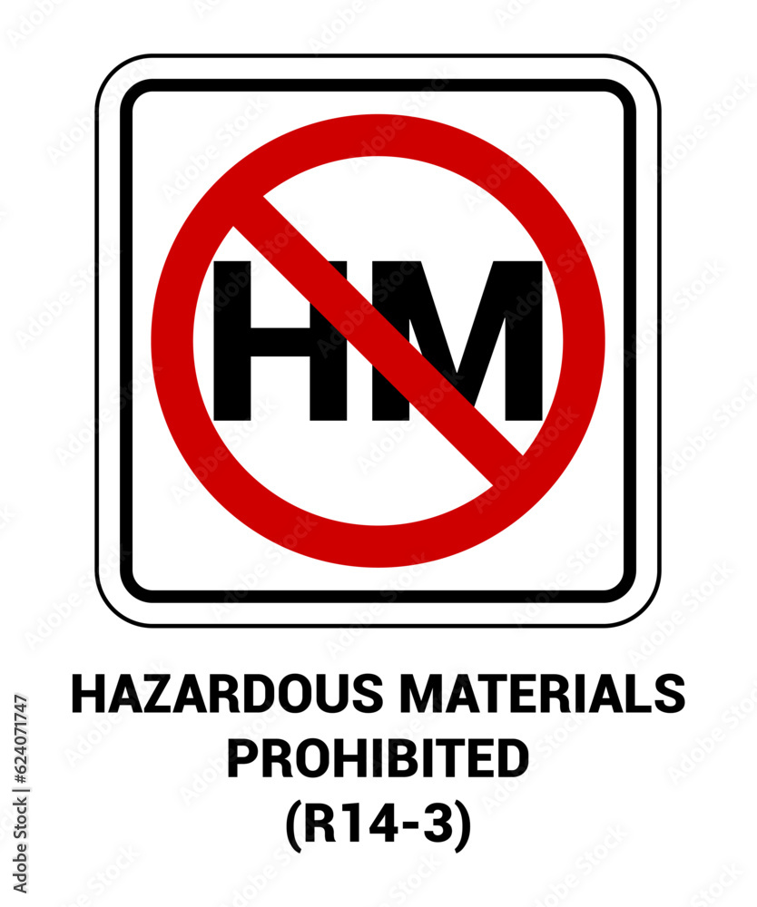 HAZARDOUS MATERIALS RESTRICTED , Regulatory Road Signs with description HAZARDOUS MATERIALS RESTRICTED , Regulatory Road Signs with description