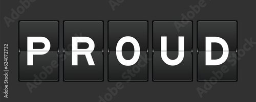 Black color analog flip board with word proud on gray background