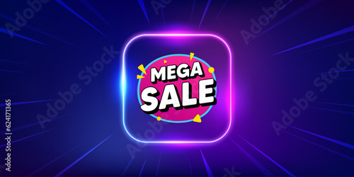Mega sale bubble. Neon light frame offer banner. Discount banner shape. Coupon sticker icon. Mega sale promo event flyer, poster. Sunburst neon coupon. Flash special deal. Vector