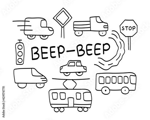 Doodle Set of City Transport. Side view. Public and private transport. Road, signs and traffic light. Truck and car. Bus and tram. Beep beep text. Children drawing. Outline image. Vector illustration.