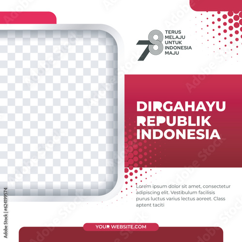 Dirgahayu republik Indonesia, English Translate : republic Indonesia Independence Day. Twibbon or Social media post template