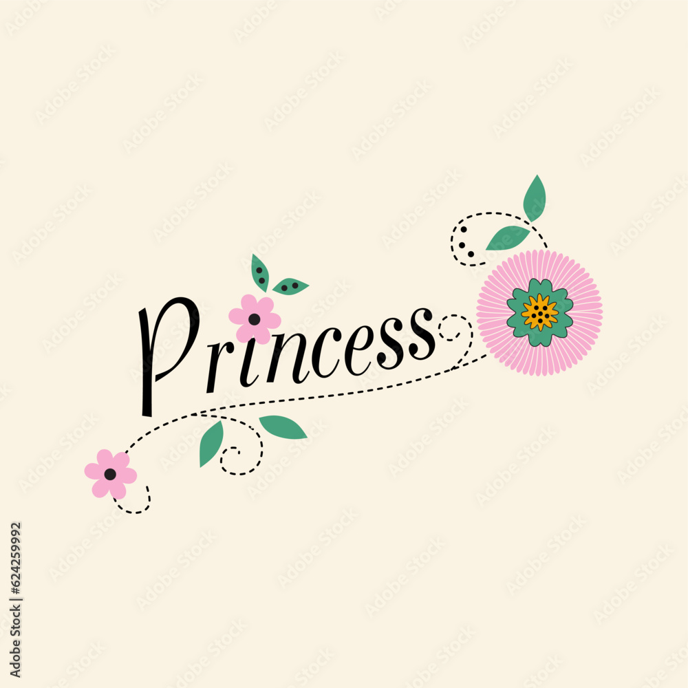 Princess typography slogan for t shirt printing, tee graphic design.  