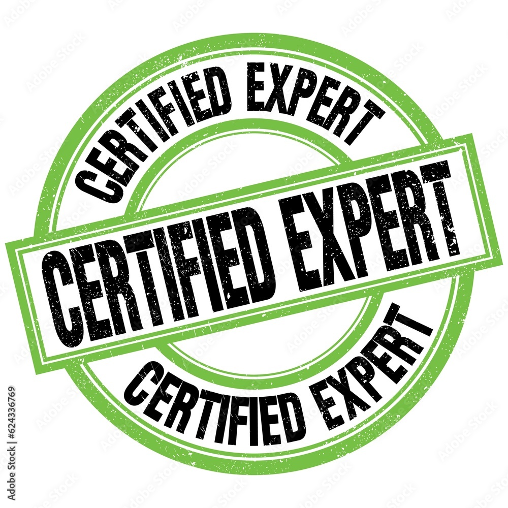 CERTIFIED EXPERT text on green-black round stamp sign CERTIFIED EXPERT text on green-black round stamp sign