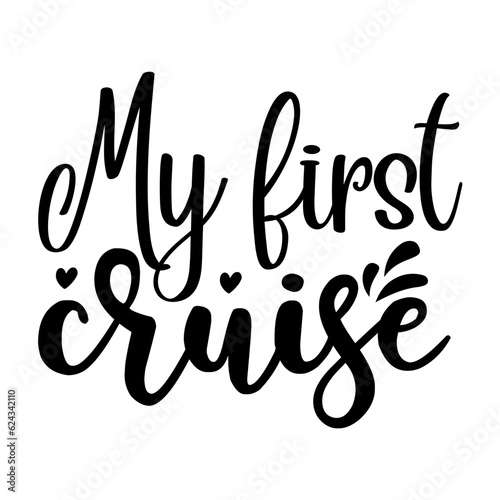 My First Cruise