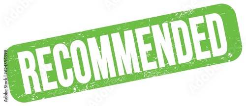 RECOMMENDED text on green grungy stamp sign.