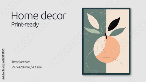 Abstract peach and leaves illustration in modern flat vector design. Home decor hand-drawn poster layout ready for print. Contemporary wall art drawing with geometric shapes