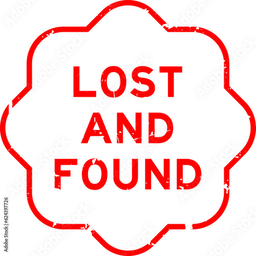 Grunge red lost and found word rubber seal stamp on wthie background