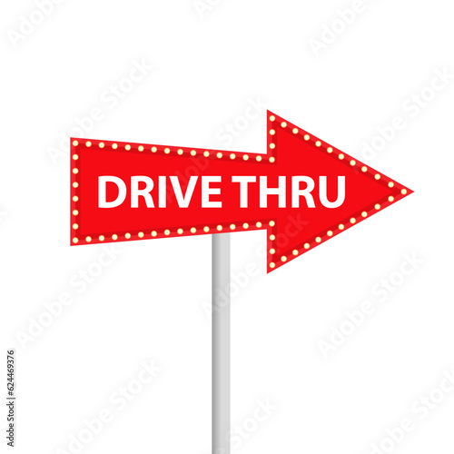 Drive thru sign,White text written on a red background. Retro arrow. Vector illustration