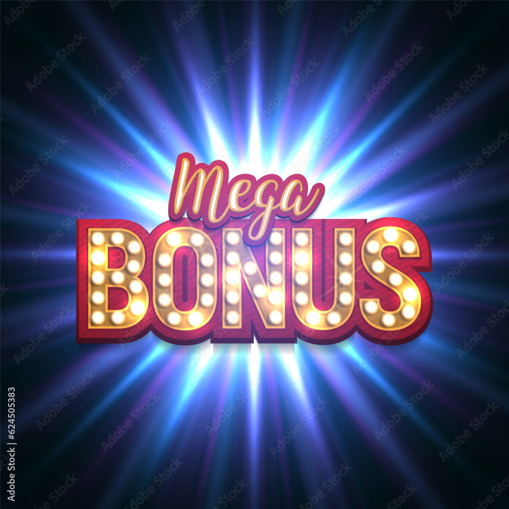 Shining sign Mega Bonus on a bright background. Vector illustration.