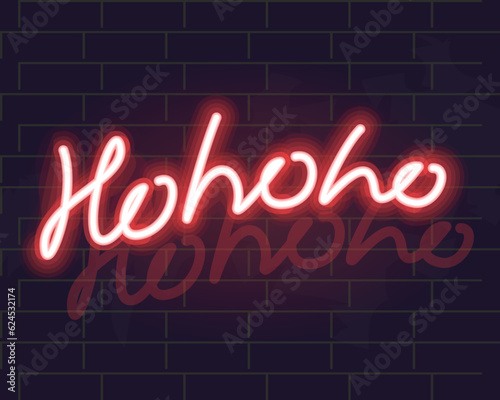 Hohoho neon typography poster. Isolated illustration on brick wall background.