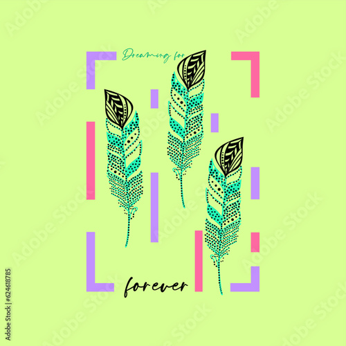 Dreaming for ever typography slogan for t shirt printing, tee graphic design.  