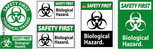 Safety First Label Biological Hazard On White Background