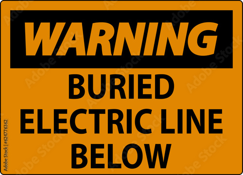 Wallpaper Mural Warning Sign Buried Electric Line Below On White Background Torontodigital.ca