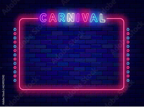 Carnival neon banner. Space for text. Night show advertising. Music party, comedy invitation. Vector stock illustration