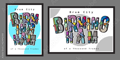 Birmingham UK Brum City Of A Thousand Trades Poster Colorful Design, Portrait and Landscape, Abstract Mosaic Style Cut Letters Technique, all strokes are available to adjust, Vector Graphic