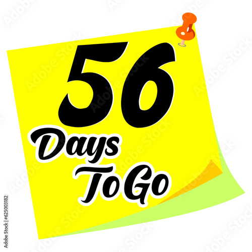 54 days to go sign label vector art illustration with fantastic font and nice note.eps