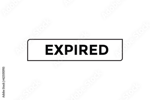 Expired button web banner templates. Vector Illustration 
