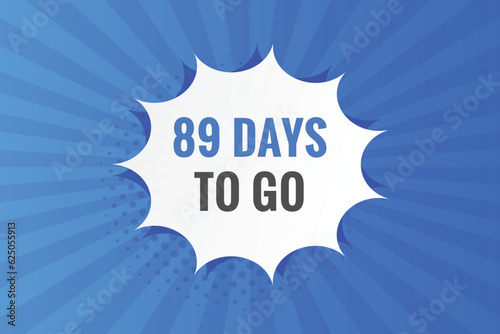 89 days to go countdown template. 89 day Countdown left days banner design 