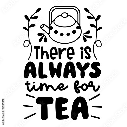 Tea Hand drawn typography poster. Conceptual handwritten phrase Home and Family T shirt hand lettered calligraphic design. Inspirational vector