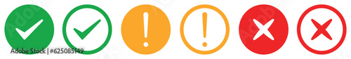 Vector set of round check mark, exclamation signs, X mark icons. Cross, check mark and exclamation mark. Business concept, yes, no, problem. Checkbox, checklist. Vector eps 10.