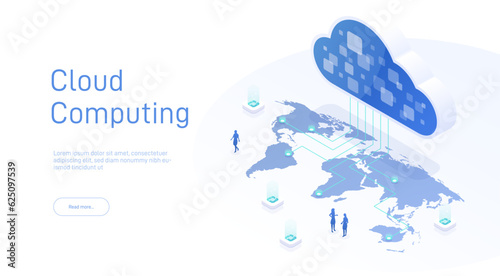 Cloud computing isometric concept. From the cloud in world map. Web cloud technology business. Internet data services. World cloud computing concept. 3d vector isometric illustration.