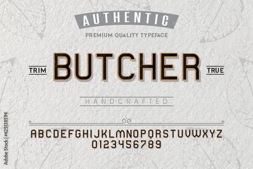 Butcher typeface. For labels and different type designs