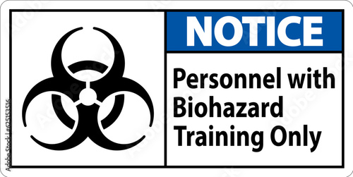Notice Label Personnel With Biohazard Training Only