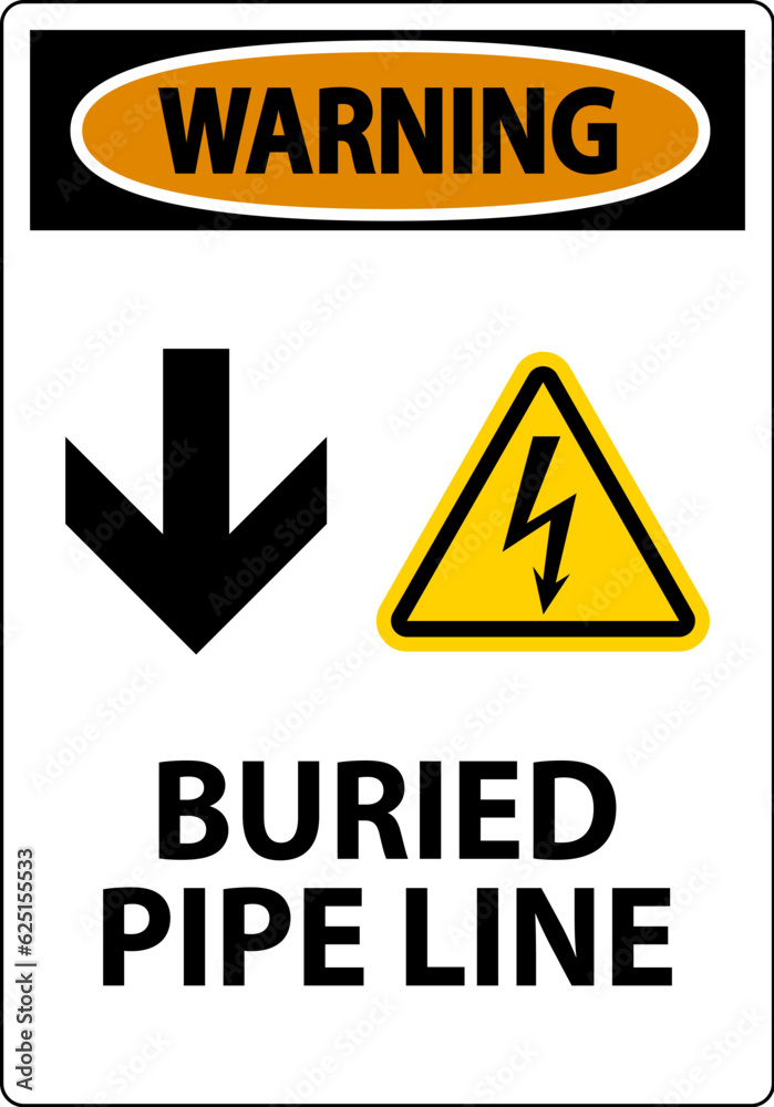 Obraz premium Warning Sign Buried Pipe Line With Down Arrow and Electric Shock Symbol
