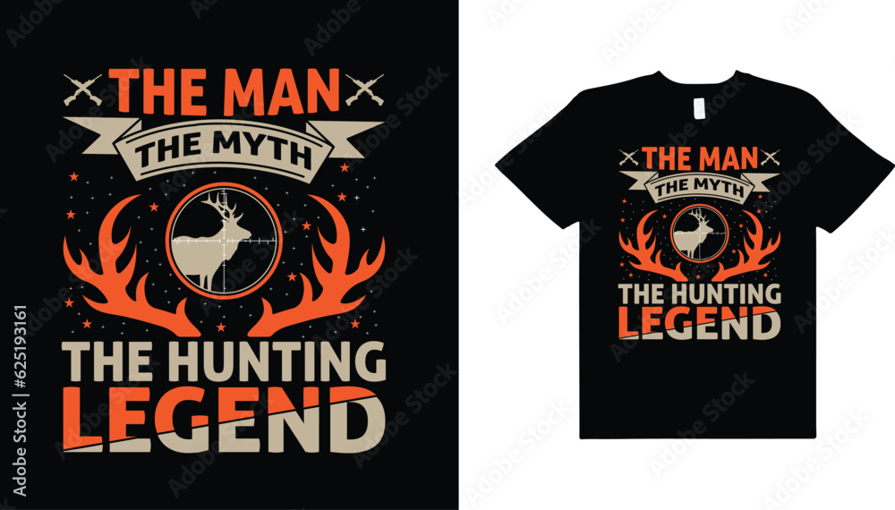 The man the myth,the hunting legend,hunting retro vintage vector typography t-shirt design,hunting t-shirt design.